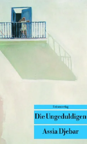 Bild von DJEBAR, A: UNGEDULDIGEN