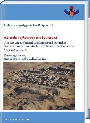 Bild von ATHRIBIS (ATRIPE) IM KONTEXT