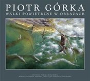 Zobacz : Walki powi... - Piotr Górka