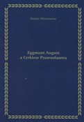 Zygmunt Au... - Antoni Mironowicz -  polnische Bücher
