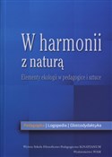 Zobacz : W harmonii... - Opracowanie Zbiorowe