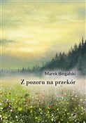 Polnische buch : Z pozoru n... - Marek Biegalski