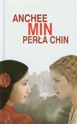 Zobacz : Perła Chin... - Anchee Min