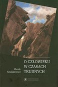 O człowiek... - Marek Szulakiewicz -  polnische Bücher