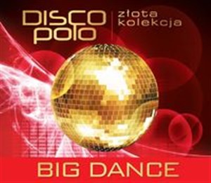 Bild von Złota Kolekcja Disco Polo - Big Dance