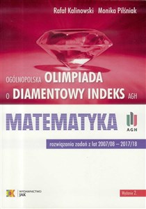 Bild von Ogólnopolska Olimpiada o Diamentowy Indeks AGH Matematyka rozwiązania zadań z lat 2007/08 - 2017/18