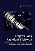 Krajowa Ra... - Agata Dziekan-Łanucha -  polnische Bücher