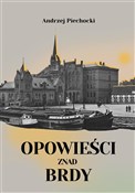 Opowieści ... - Andrzej Piechocki - buch auf polnisch 