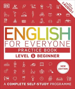 Obrazek English for Everyone Practice Book Level 1 Beginner. A Complete Self-Study Programme wer. angielska