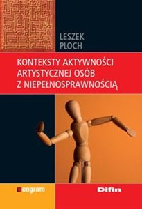 Bild von Konteksty aktywności artystycznej osób z niepełnosprawnością