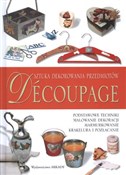 Decoupage ... - Roberta Costantin, Rafaela Anzolin - buch auf polnisch 