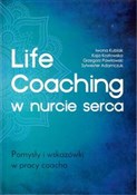 Life Coach... - Iwona Kubiak, Kaja Kozłowska, Grzegorz Pawłowski, Sylwester Adamczuk - buch auf polnisch 