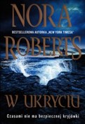 W ukryciu ... - Nora Roberts - Ksiegarnia w niemczech