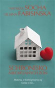 Książka : Schronisko... - Natasza Socha, Liliana Fabisińska