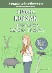 Obrazek Simona Kossak Mieszkanka dzikiej puszczy