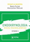 Polska książka : Endokrynol... - Beata Pyrżak, Mieczysław Walczak