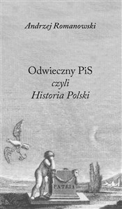 Bild von Odwieczny PiS czyli Historia Polski