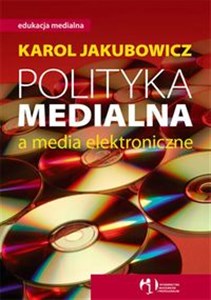 Obrazek Polityka medialna a media elektroniczne