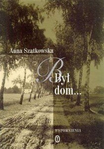 Obrazek Był dom Wspomnienia