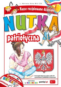 Bild von Nutka patriotyczna Nasze rozśpiewane dzieciaki. Książka z płytą audio CD