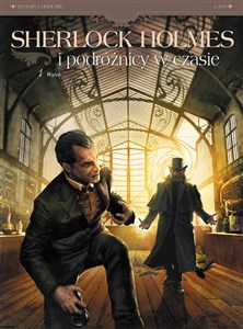 Obrazek Sherlock Holmes i podróżnicy w czasie Tom 1 Wątek