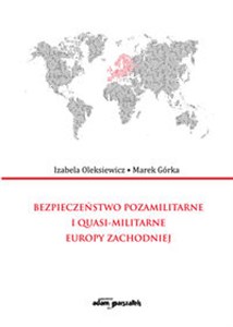 Bild von Bezpieczeństwo pozamilitarne i quasi - militarne Europy Zachodniej