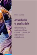 Adwerbiali... - Emilia Kubicka -  Książka z wysyłką do Niemiec 