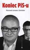 Polnische buch : Koniec PIS... - Andrzej Morozowski, Michał Kamiński