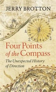 Bild von Four Points of the Compass The Unexpected History of Direction