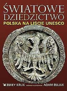 Obrazek Światowe dziedzictwo Polska na liście UNESCO