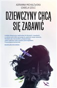 Książka : Dziewczyny... - Adrianna Michalewska, Izabela Szolc