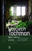 Wściekły p... - Wojciech Tochman -  Polnische Buchandlung 