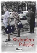 Książka : Wybrałem P... - Przemysław Semczuk