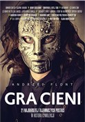 Gra cieni ... - Andrzej Flont -  Polnische Buchandlung 