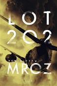 Polska książka : Lot 202 - Remigiusz Mróz