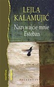 Polska książka : Nazywajcie... - Lejla Kalamujić