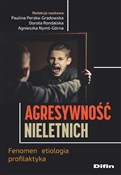 Agresywnoś... - Paulina Perska-Gradowska, Dorota Rondalska, Agnieszka Nymś-Górna -  polnische Bücher