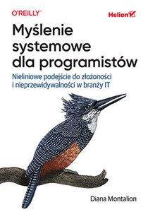 Bild von Myślenie systemowe dla programistów. Nieliniowe podejście do złożoności i nieprzewidywalności w branży IT