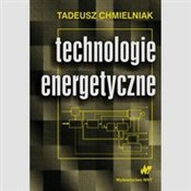 Technologi... - Tadeusz Chmielniak - buch auf polnisch 
