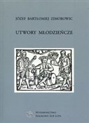 Polska książka : Utwory mło... - Józef Bartłomiej Zimorowic