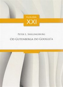 Obrazek Od Gutenberga do Google'a Rozprawy, artykuły, przyczynki (wybór)