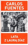 Lata z Lau... - Carlos Fuentes -  polnische Bücher