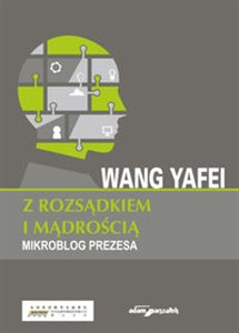 Obrazek Z rozsądkiem i mądrością Mikroblog prezesa