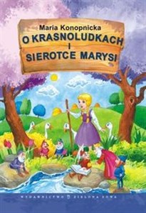 Obrazek O krasnoludkach i sierotce Marysi