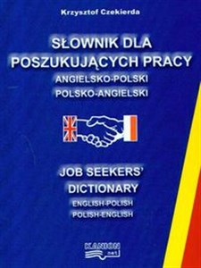 Obrazek Słownik dla poszukująch pracy angielsko-polski polsko-angielski