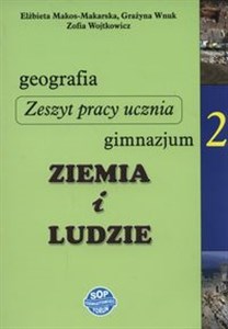 Obrazek Ziemia i ludzie. Geografia 2 Zeszyt pracy ucznia Gimnazjum