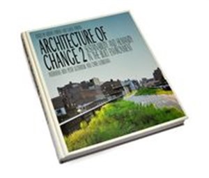 Obrazek Architecture of Change 2 Sustainability and Humanity in the Built Environment