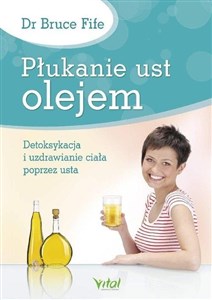 Obrazek Płukanie ust olejem