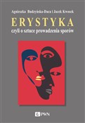 Książka : Erystyka c... - Agnieszka Budzyńska-Daca, Jacek Kwosek
