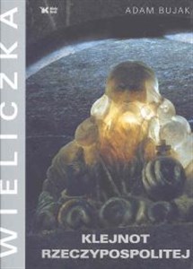 Obrazek Wieliczka Klejnot Rzeczypospolitej